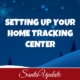 Setting Up Your Home Tracking Center 1