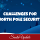 Challenges for North Pole Security 3