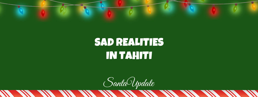 Tahiti Has to Really Wait for Santa 1
