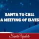 Santa to Call a Meeting of Elves 2