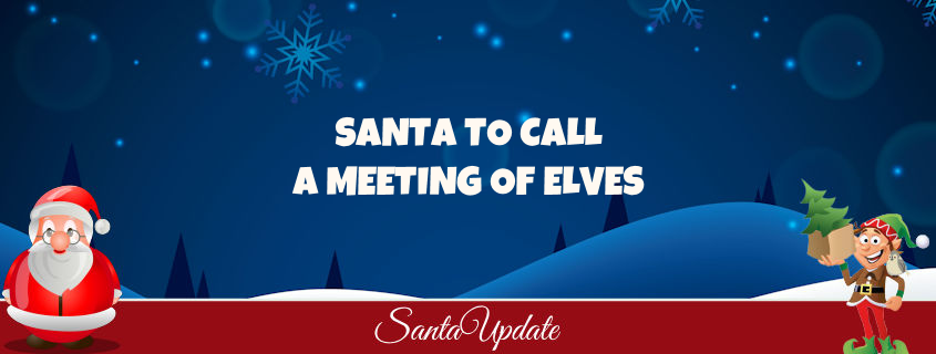 Santa to Call a Meeting of Elves 1
