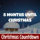 8 Months Until Christmas