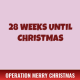 28 Weeks Until Christmas